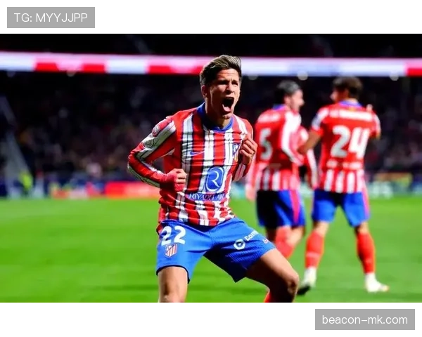 马竞进攻火力全开，新赛季剑指辉煌