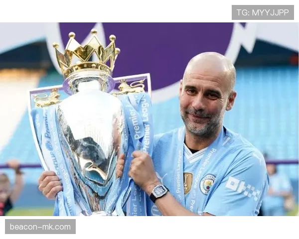 瓜迪奥拉执教生涯战术体系与荣誉解析